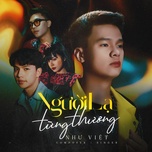Người Lạ Từng Thương - Như Việt, ACV - Tải Nhạc Chuông