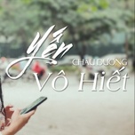 Yến Vô Hiết (Vietnamese Version) - Châu Dương - Tải Nhạc Chuông